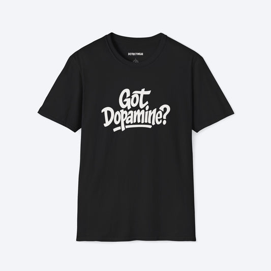 Got Dopamine? T-Shirt