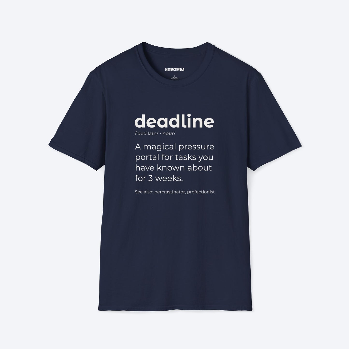 Deadline T-Shirt