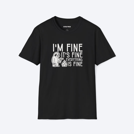I'm Fine T-Shirt