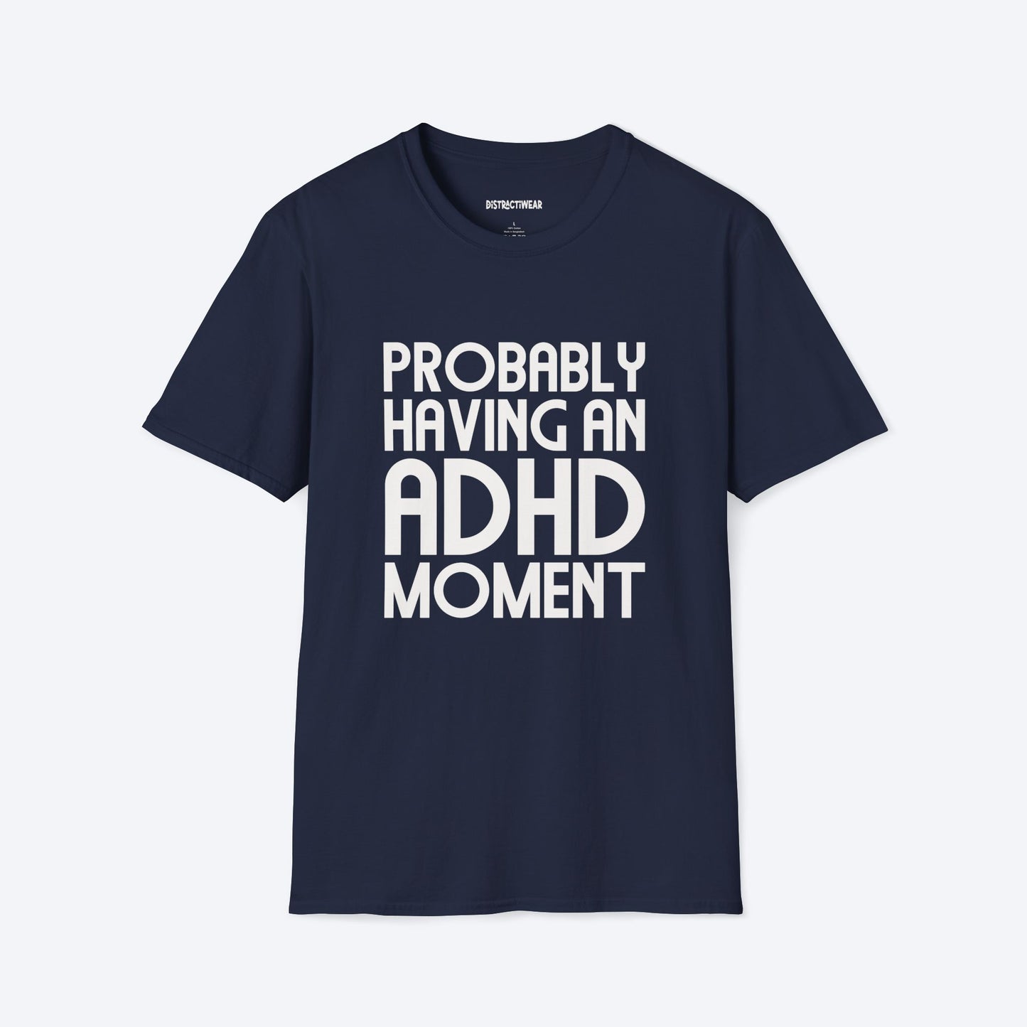 ADHD Moment T-Shirt