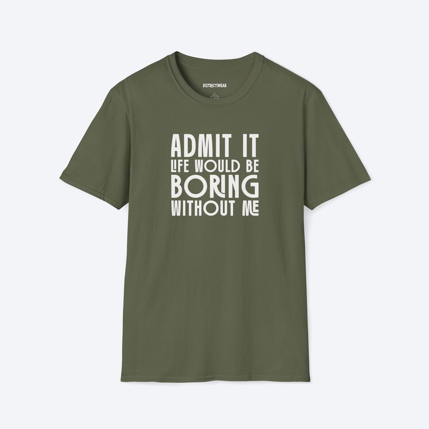 Admit It T-Shirt