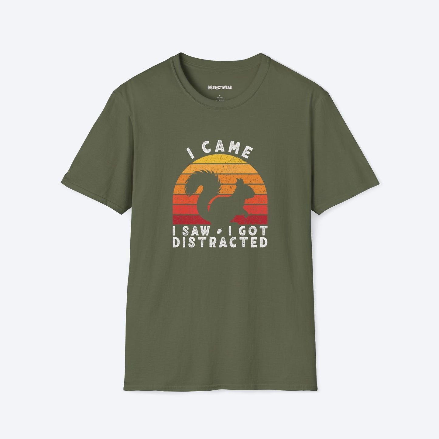 I Came I Saw I Got Distracted T-Shirt
