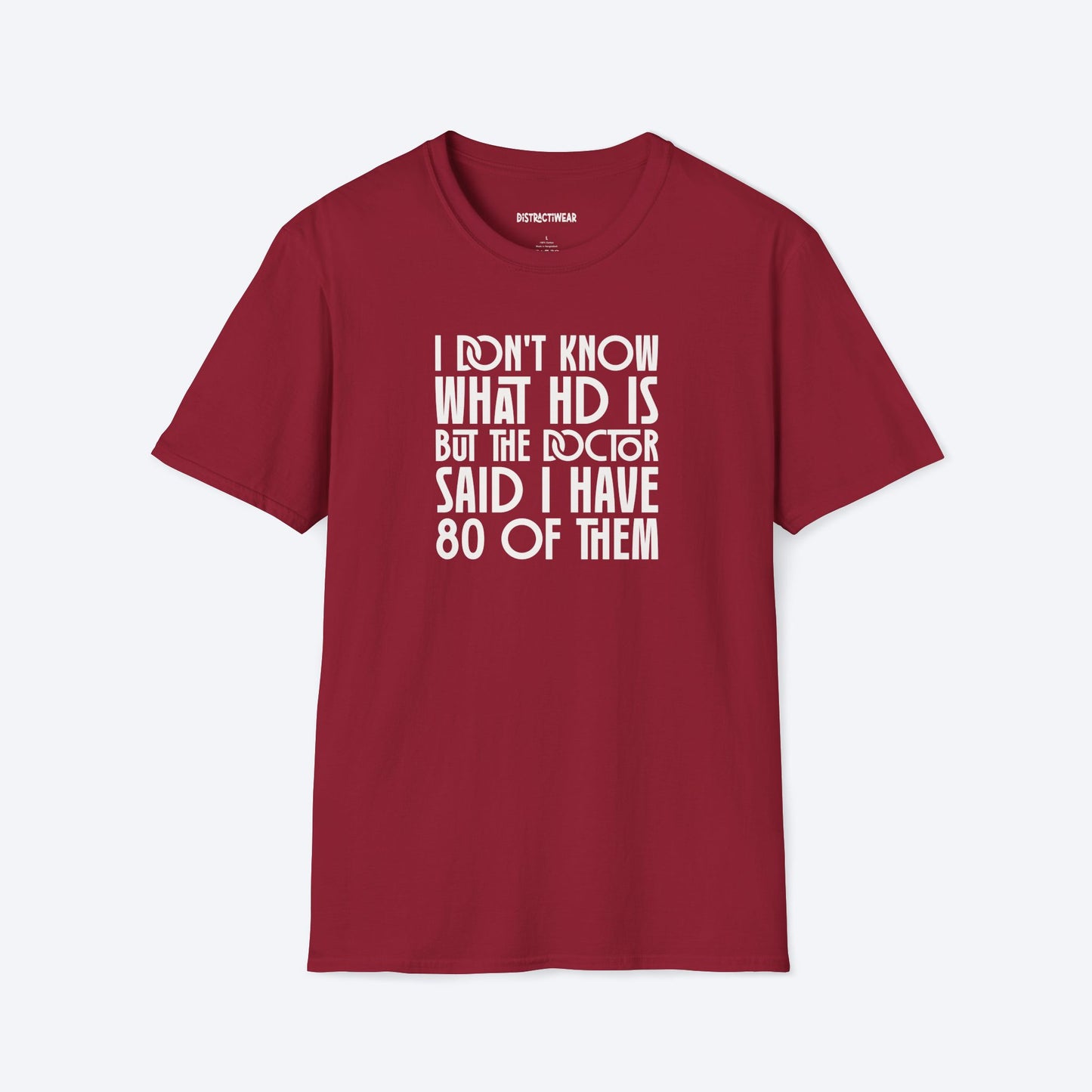 80 Of HD T-Shirt