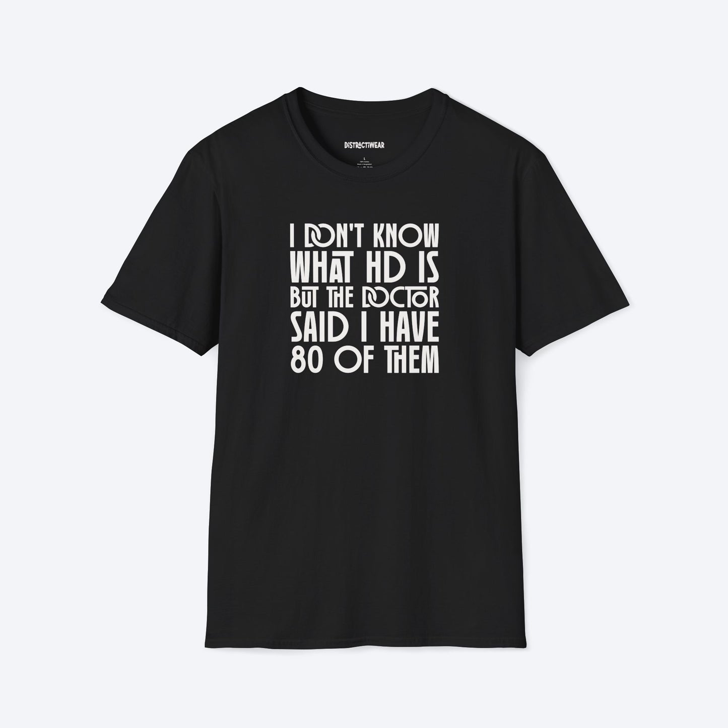 80 Of HD T-Shirt