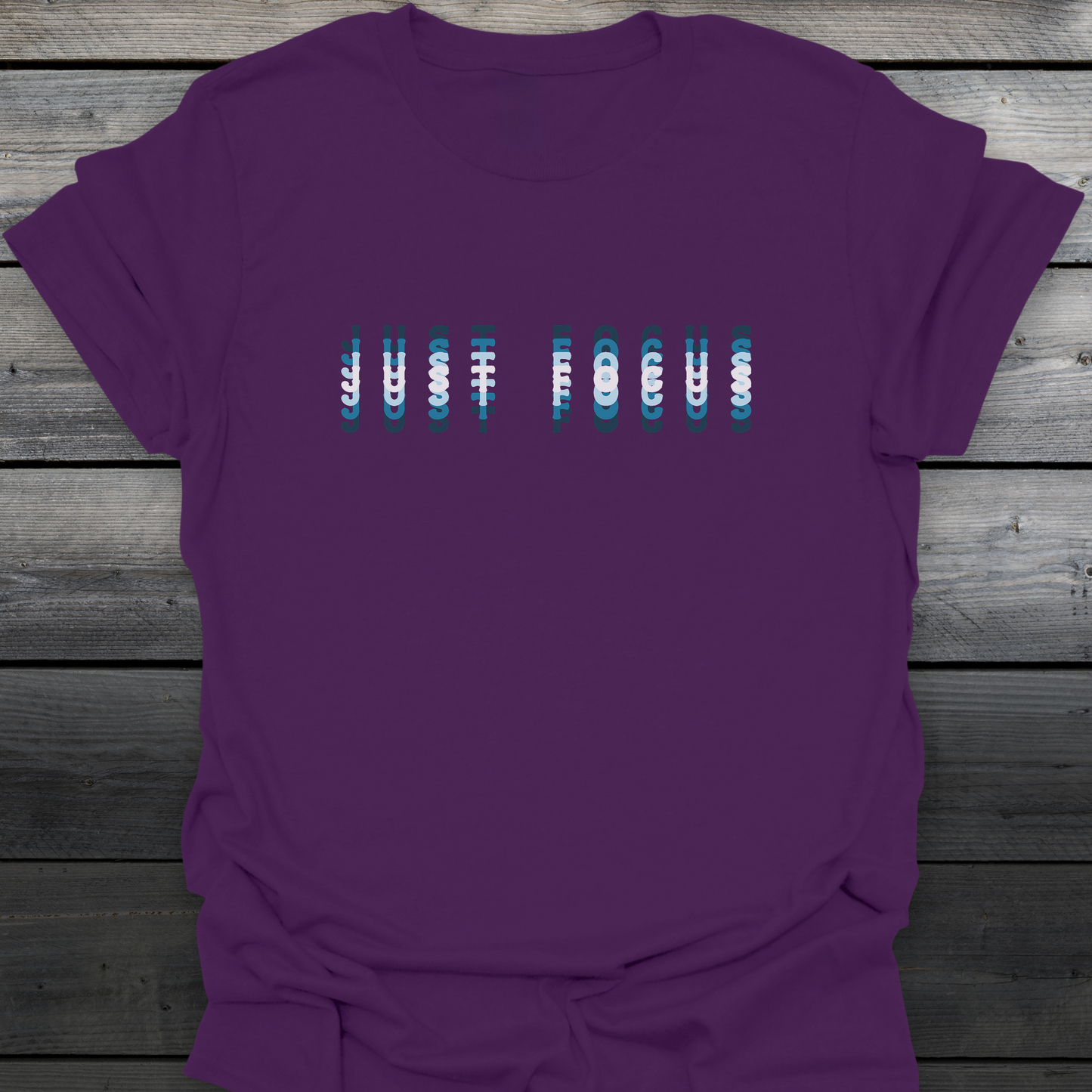 Just Focus T-Shirt