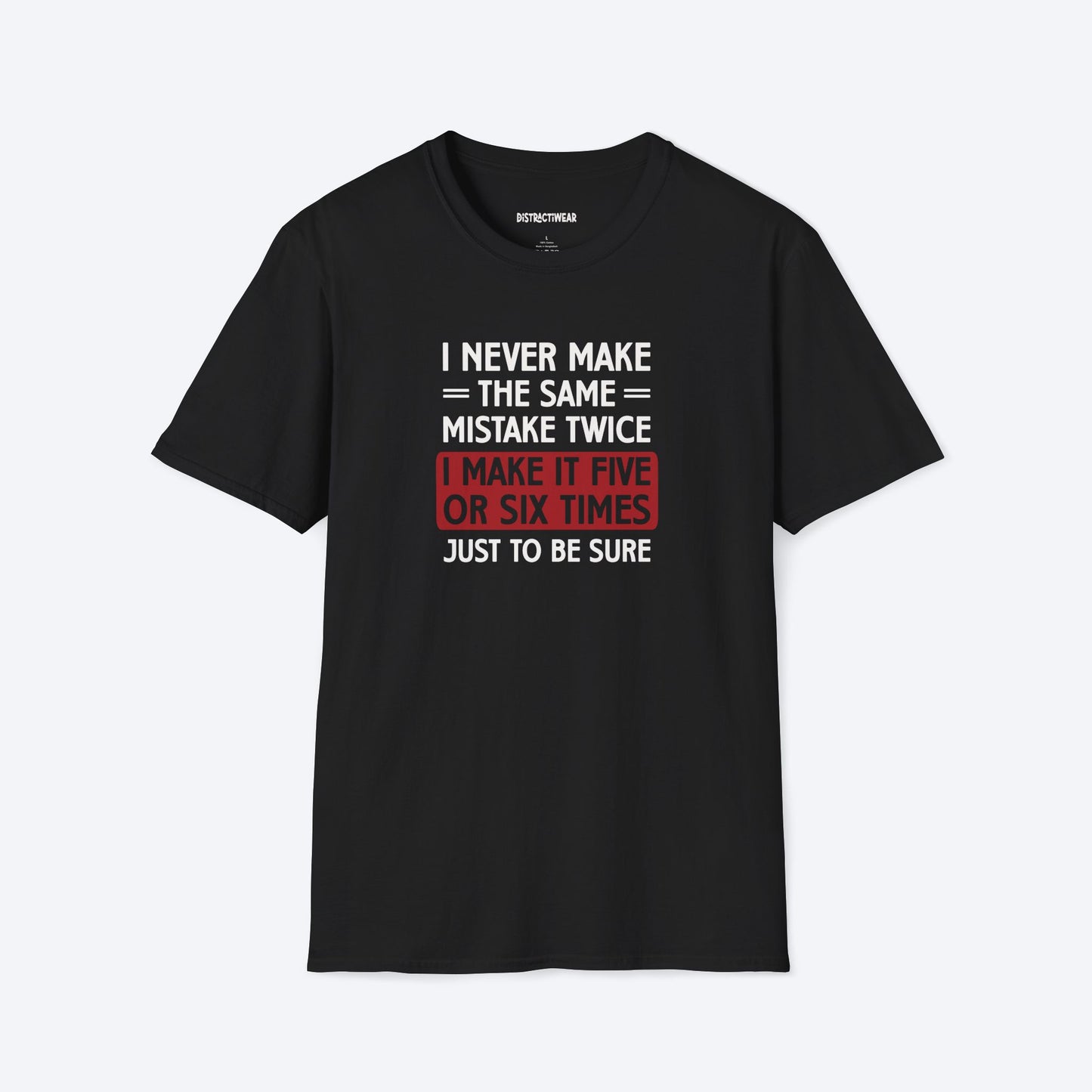 The Same Mistake T-Shirt