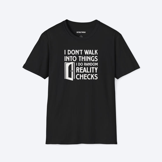 Reality Checks T-Shirt