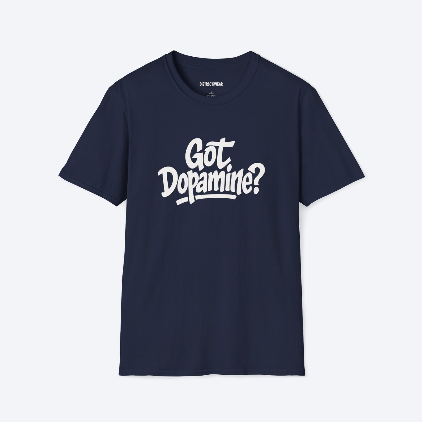 Got Dopamine? T-Shirt