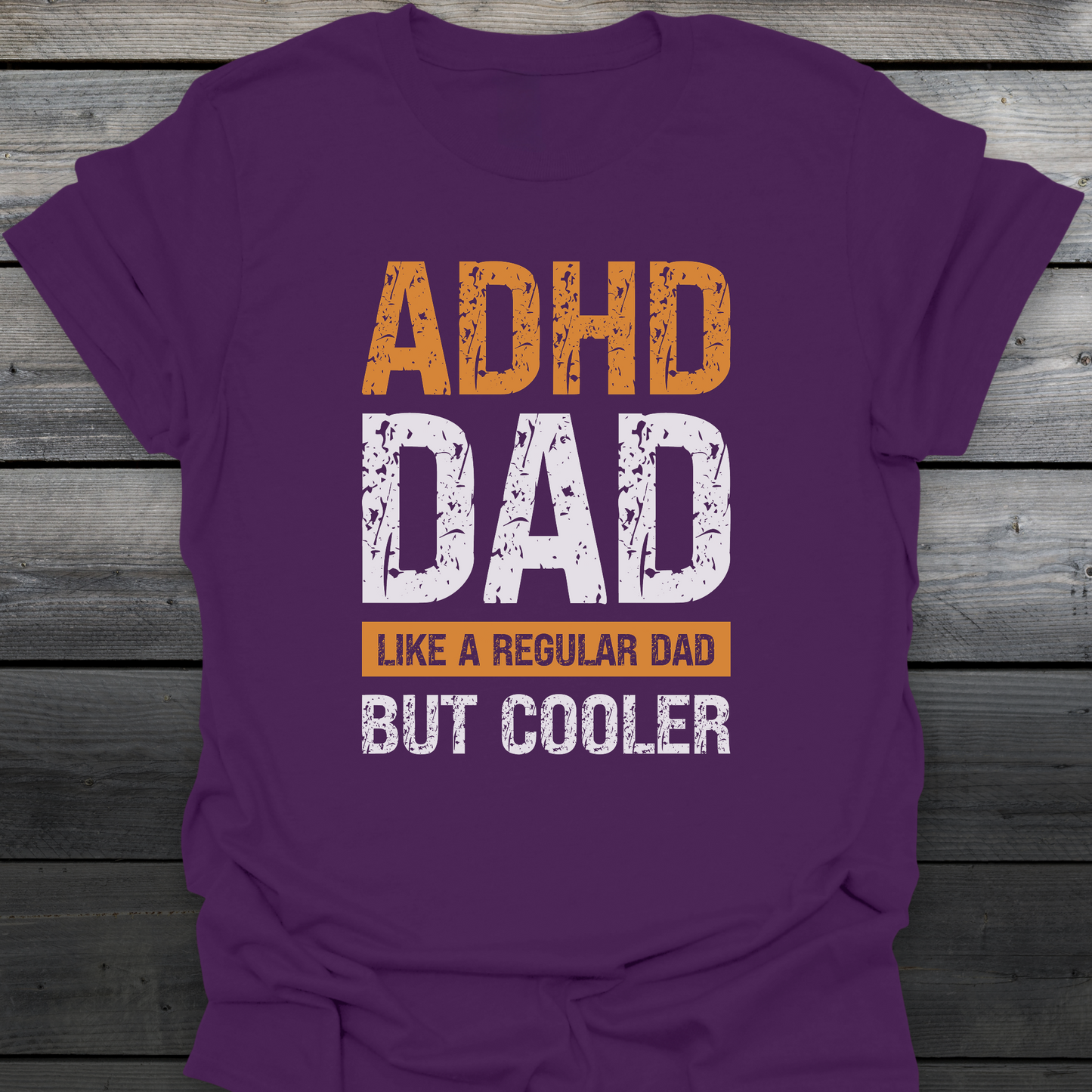 ADHD Dad T-Shirt
