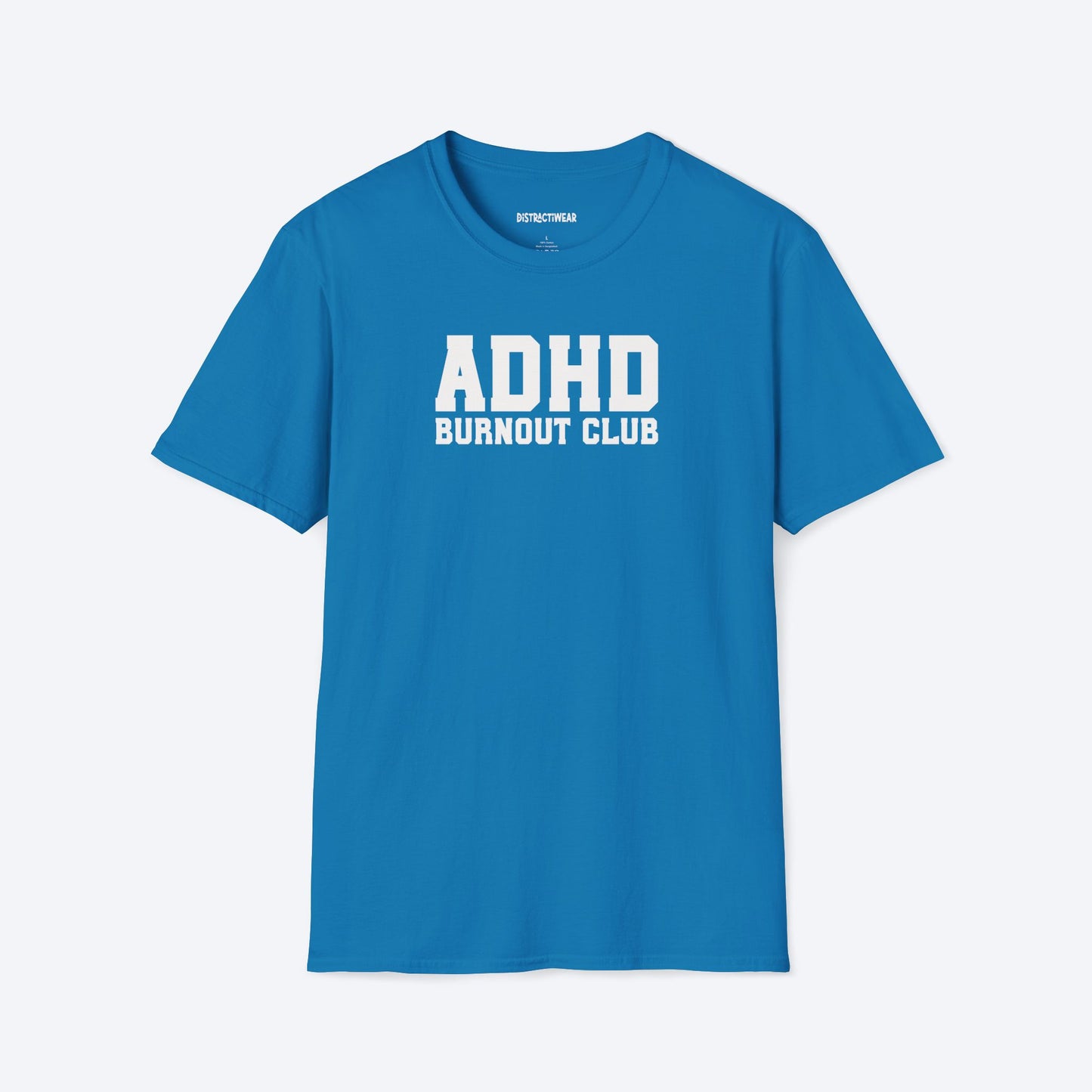 ADHD Burnout Club T-Shirt