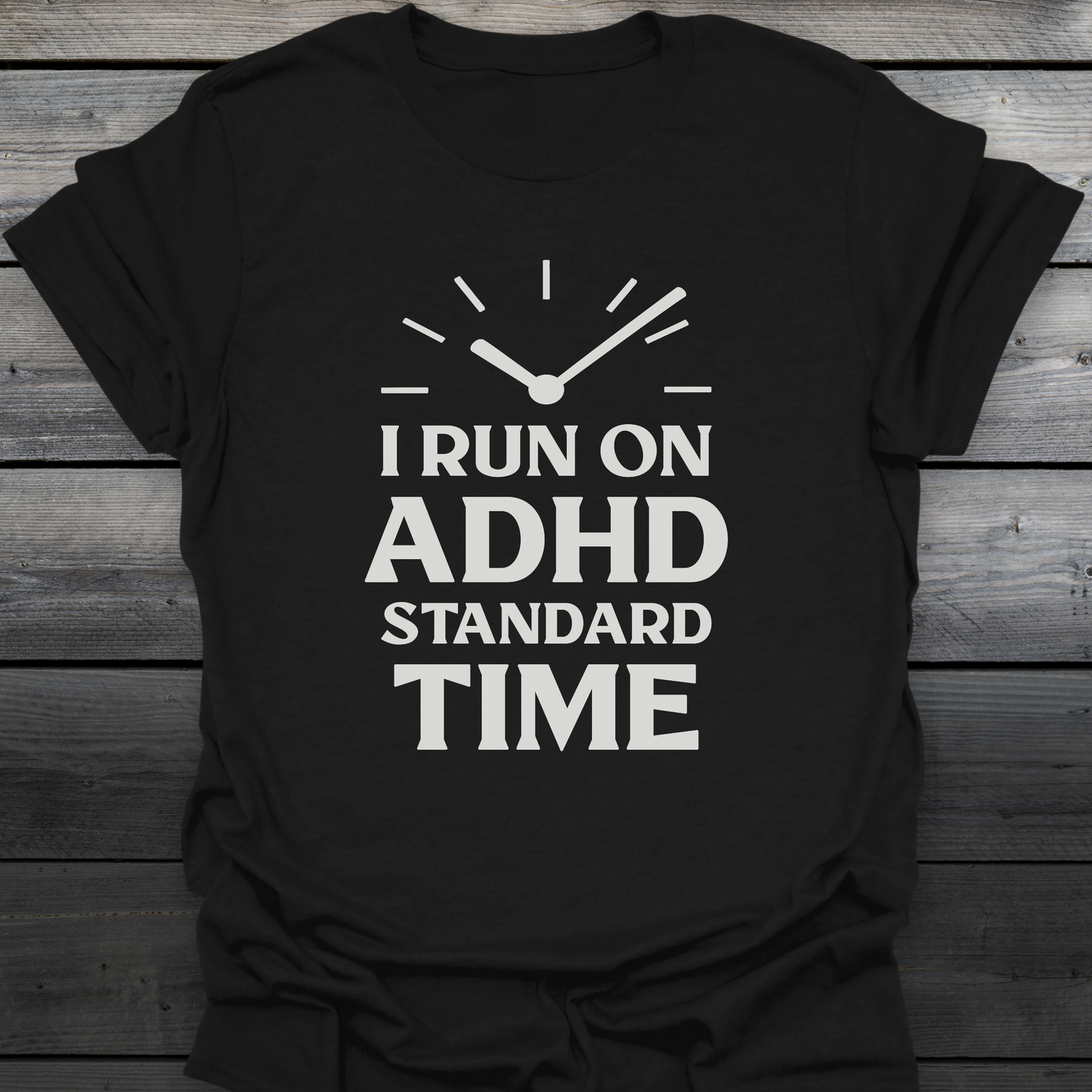 ADHD Standard Time T-Shirt