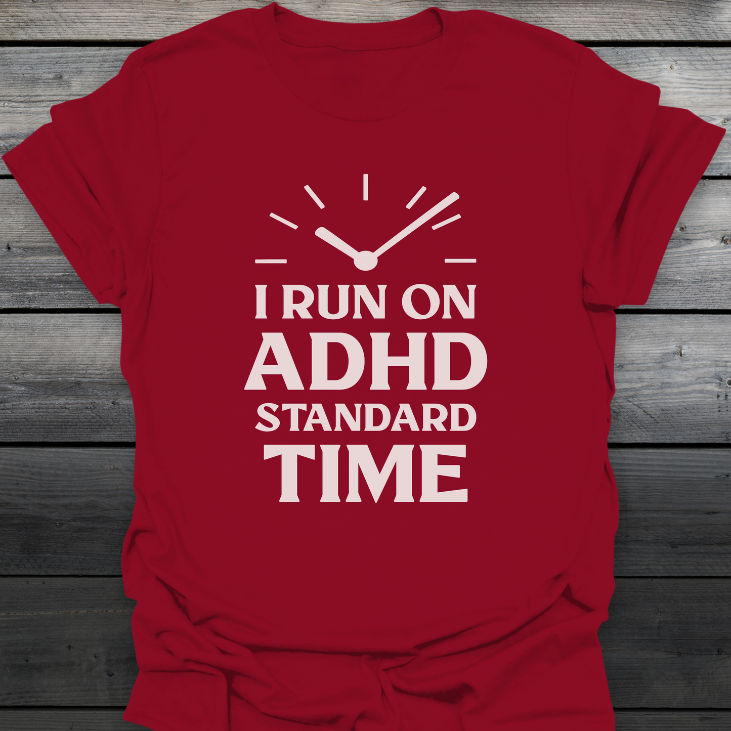 ADHD Standard Time T-Shirt