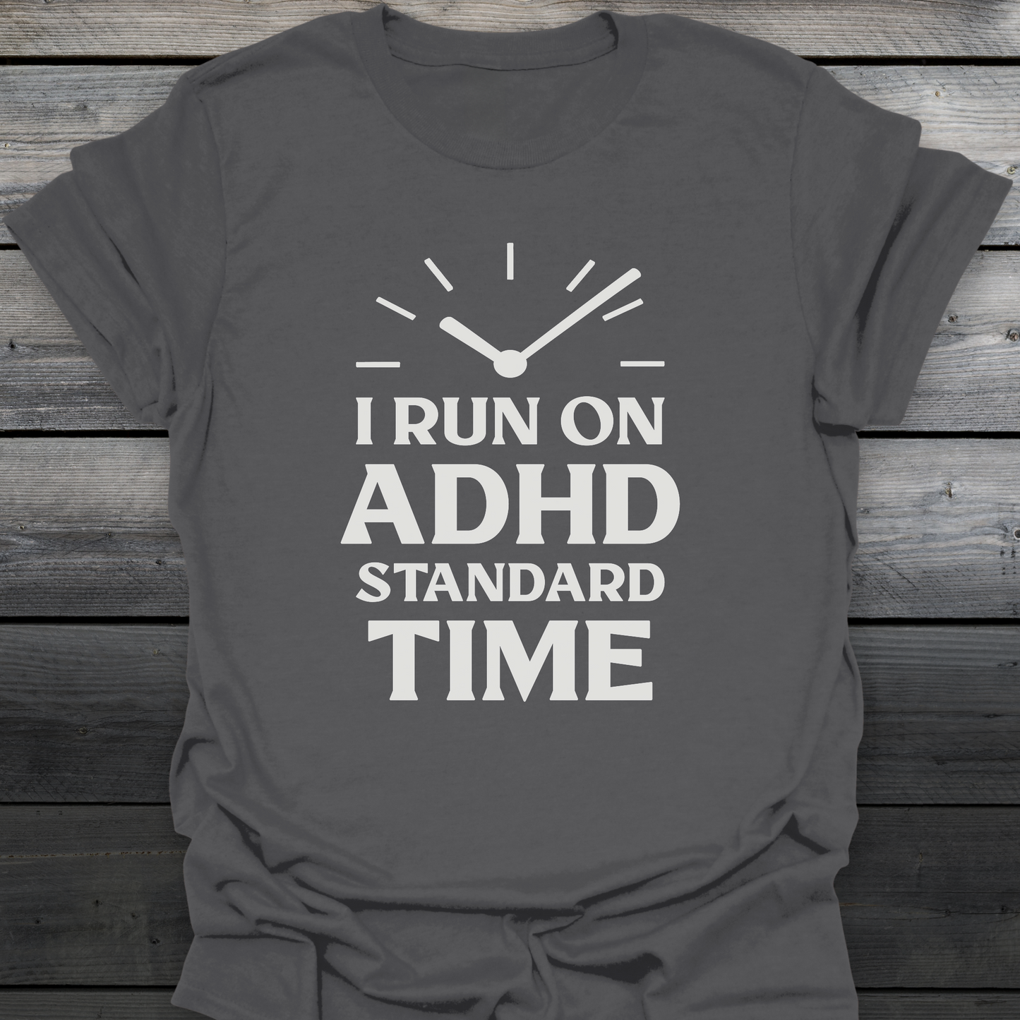 ADHD Standard Time T-Shirt