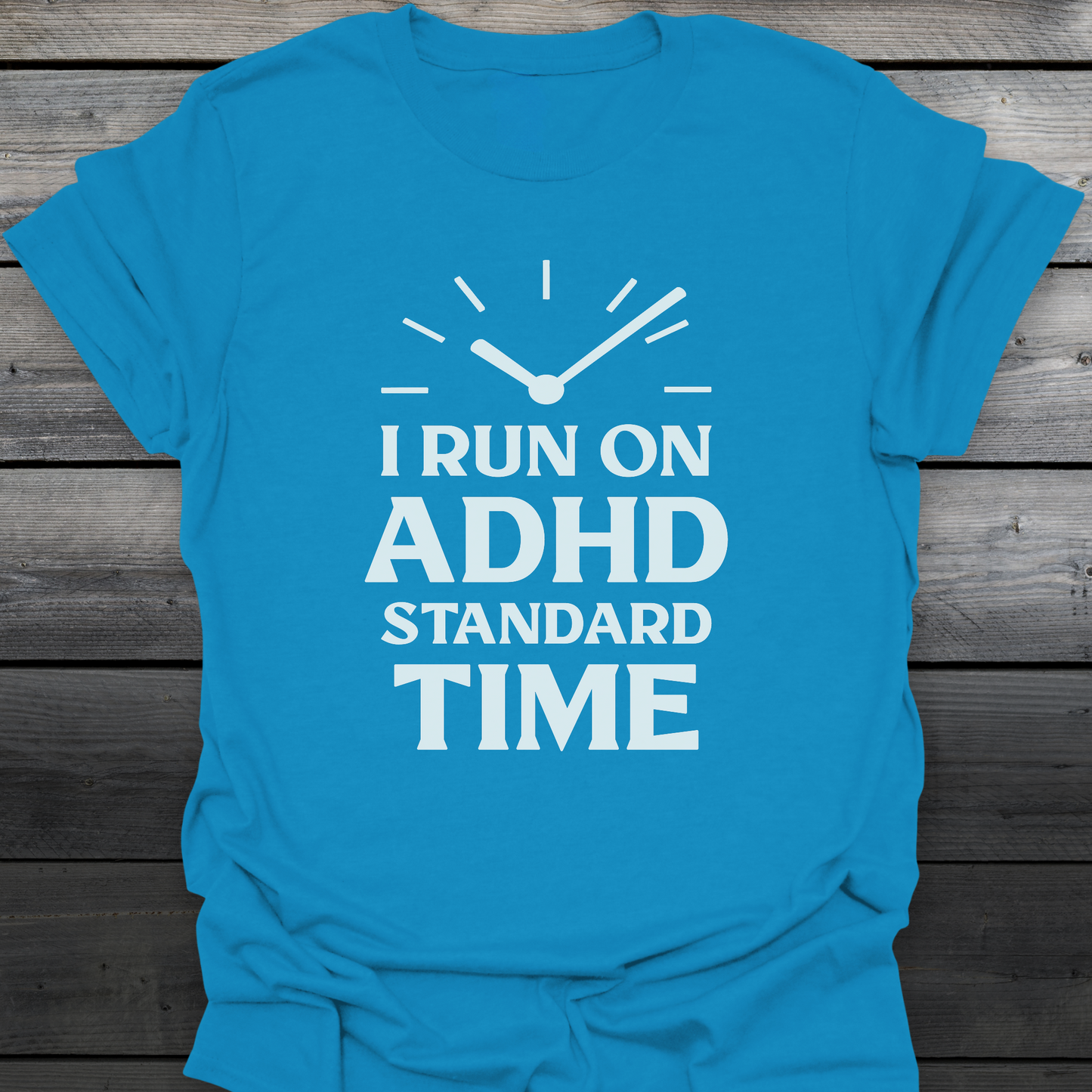ADHD Standard Time T-Shirt