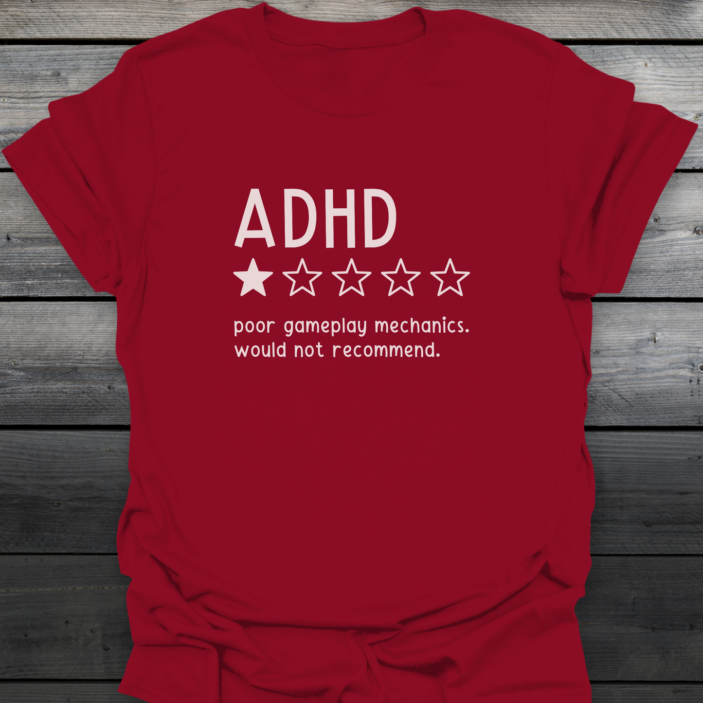 Would Not Recommend T-Shirt