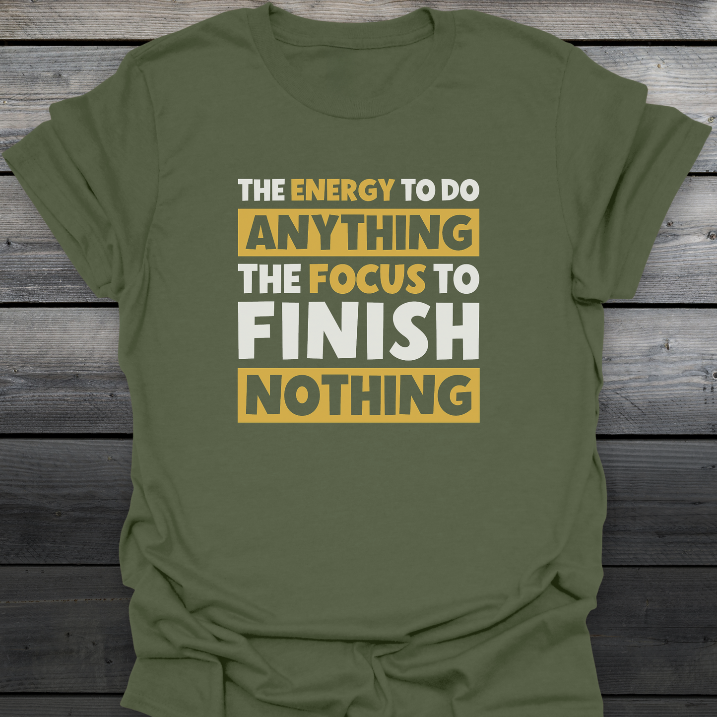 Finish Nothing T-Shirt