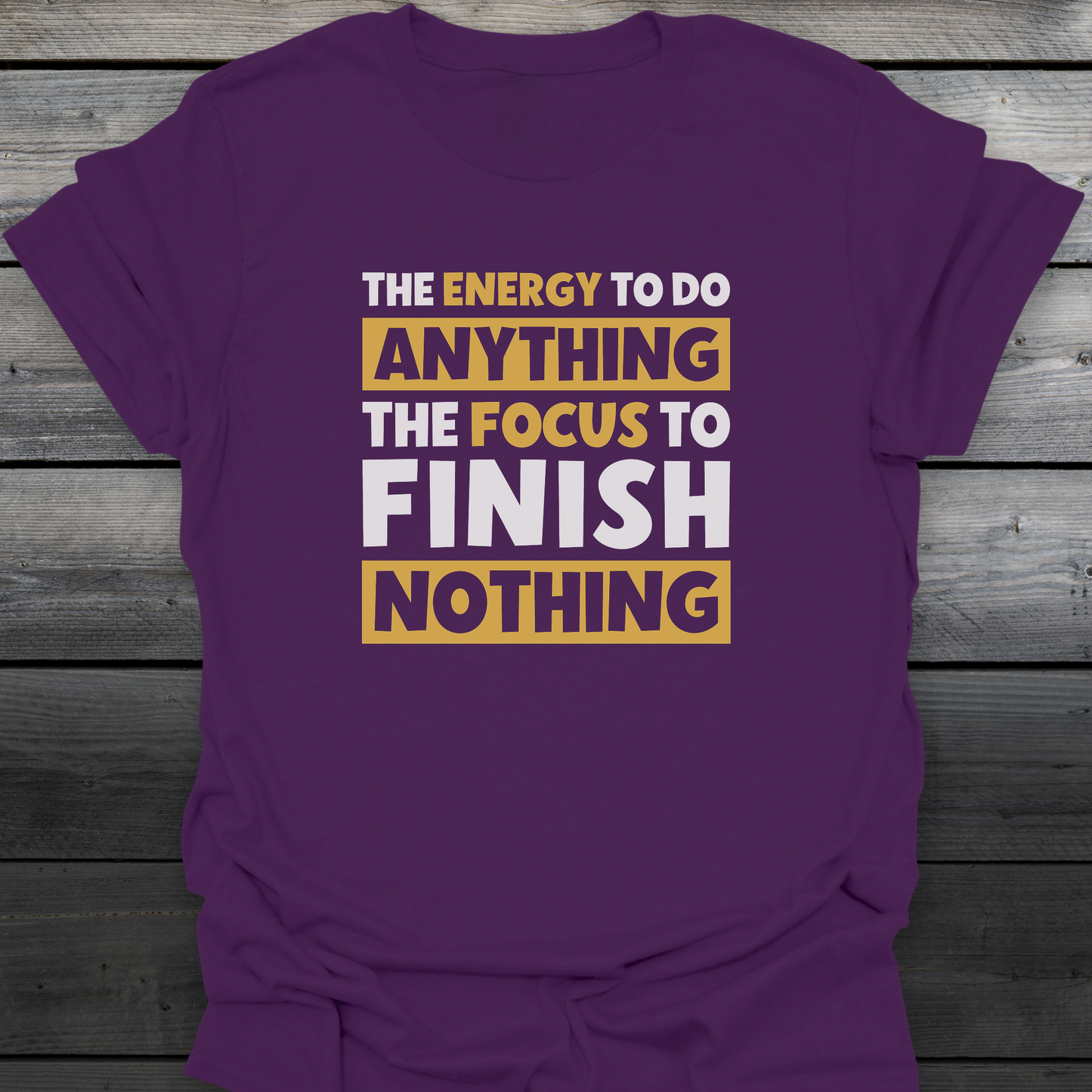 Finish Nothing T-Shirt