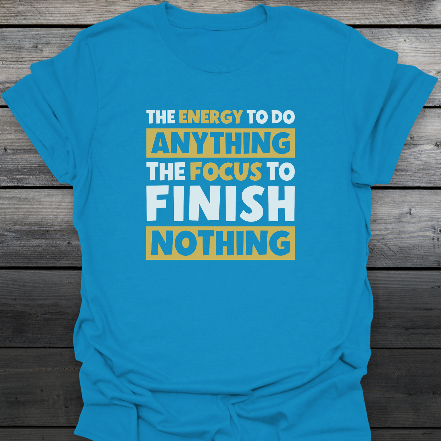 Finish Nothing T-Shirt