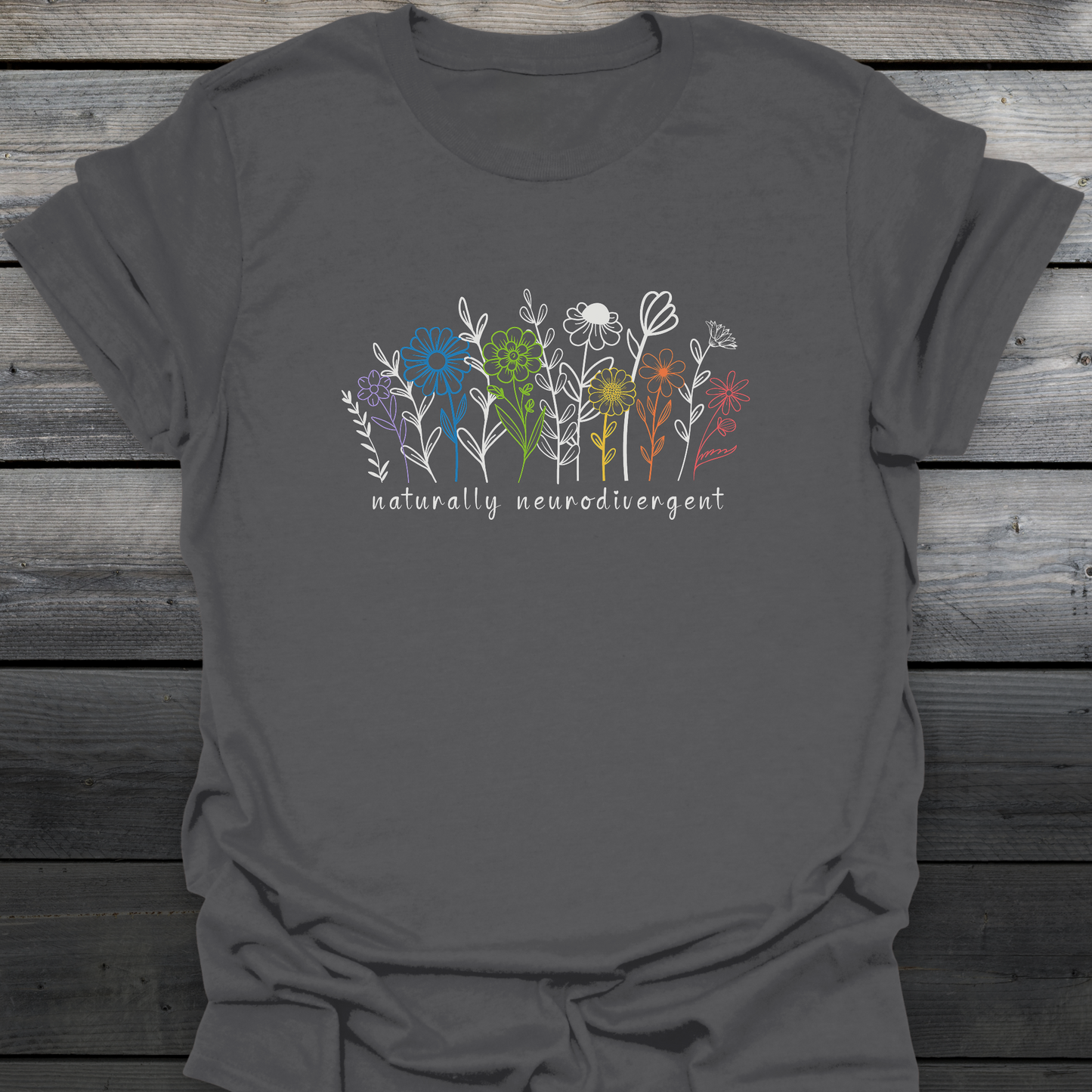 Naturally Neurodivergent T-Shirt