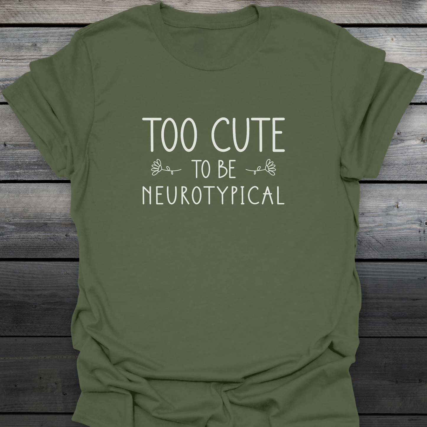 Too Cute T-Shirt