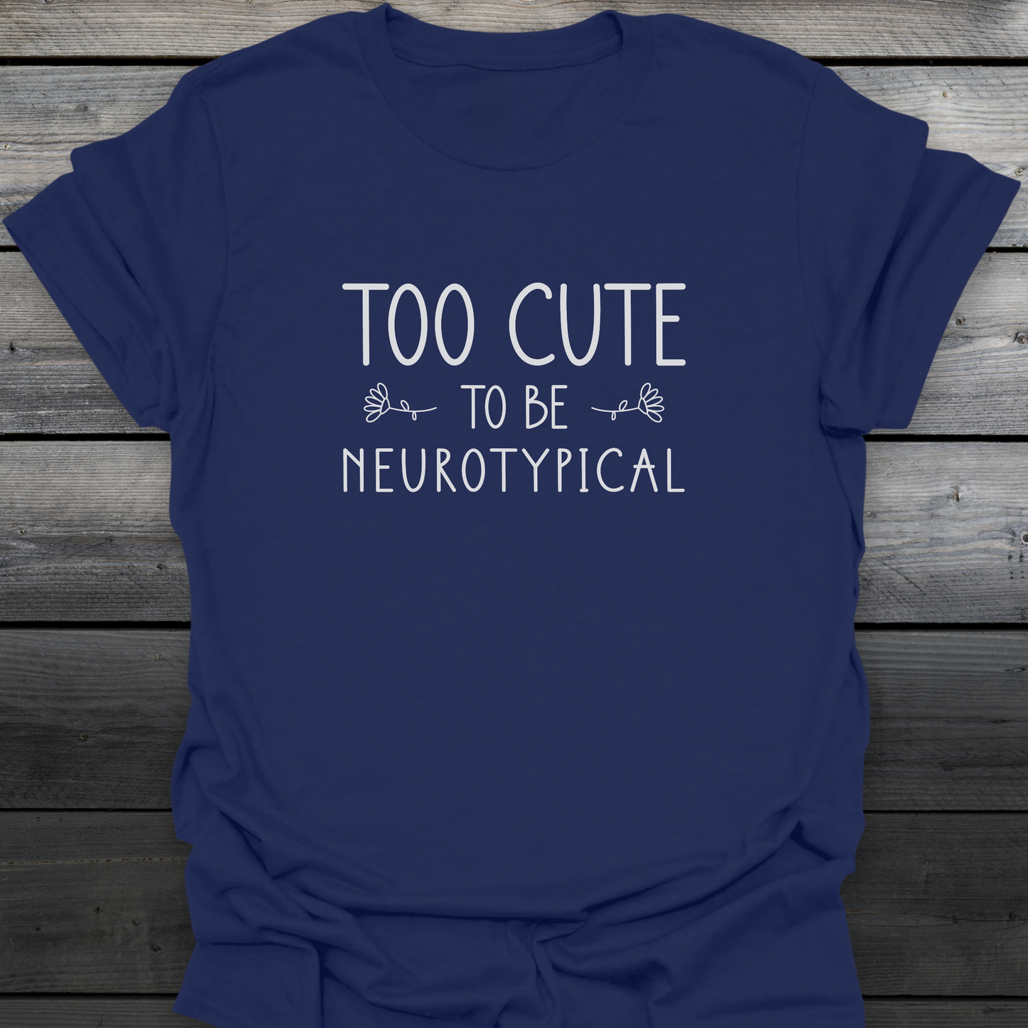 Too Cute T-Shirt