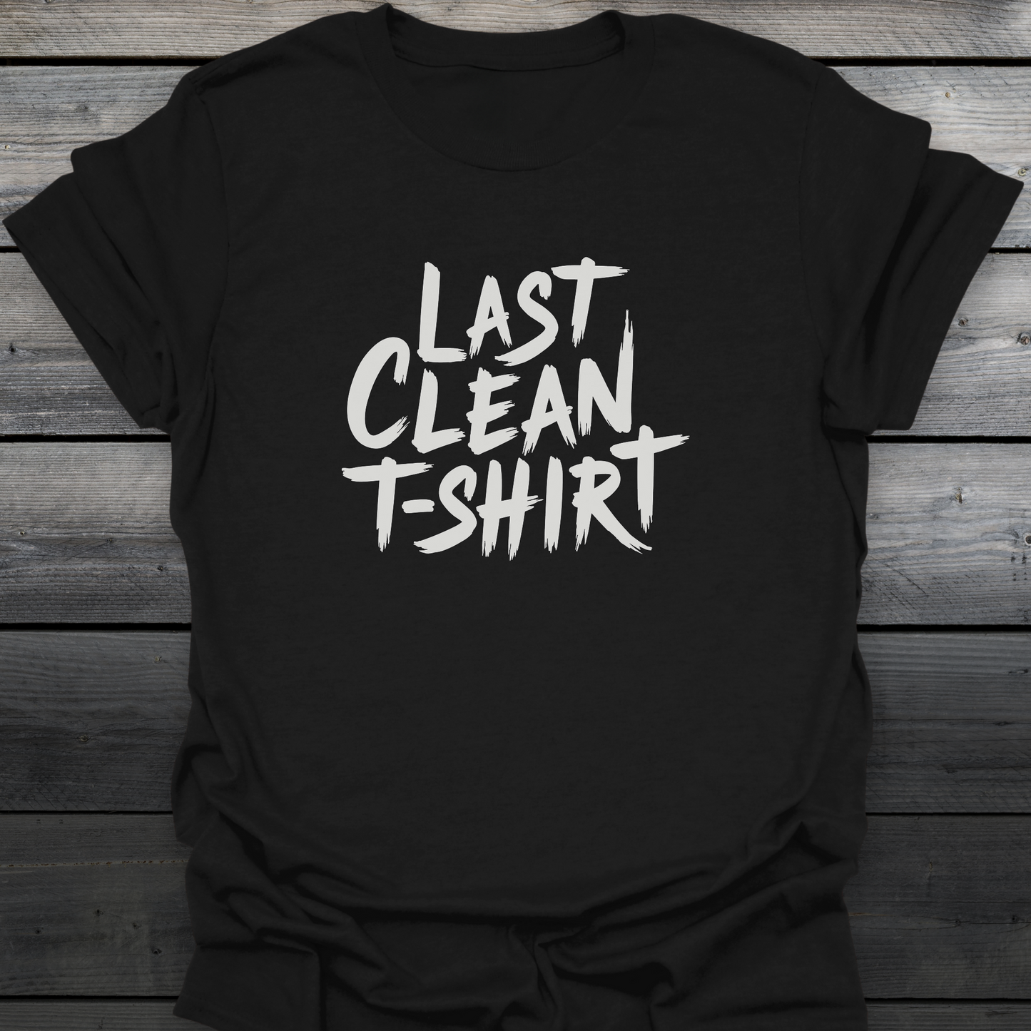 Last Clean T-shirt
