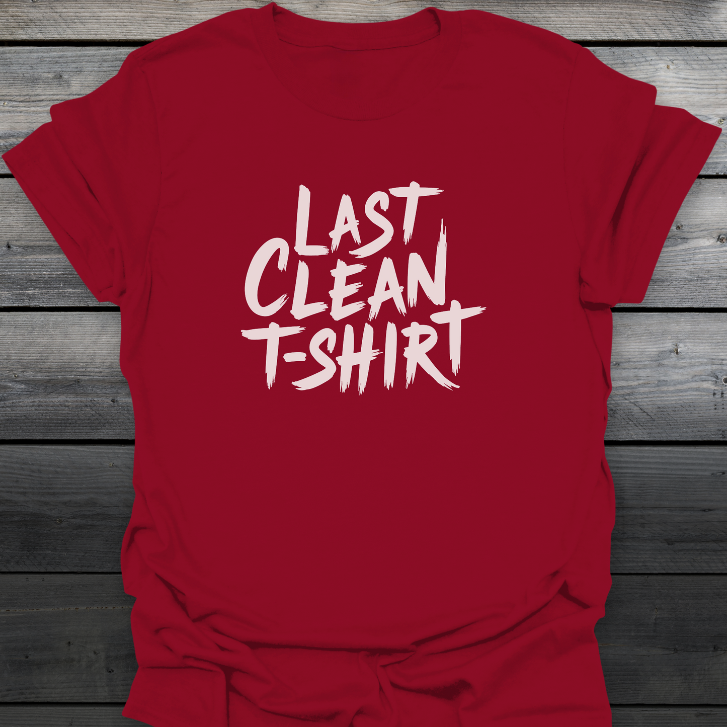 Last Clean T-shirt