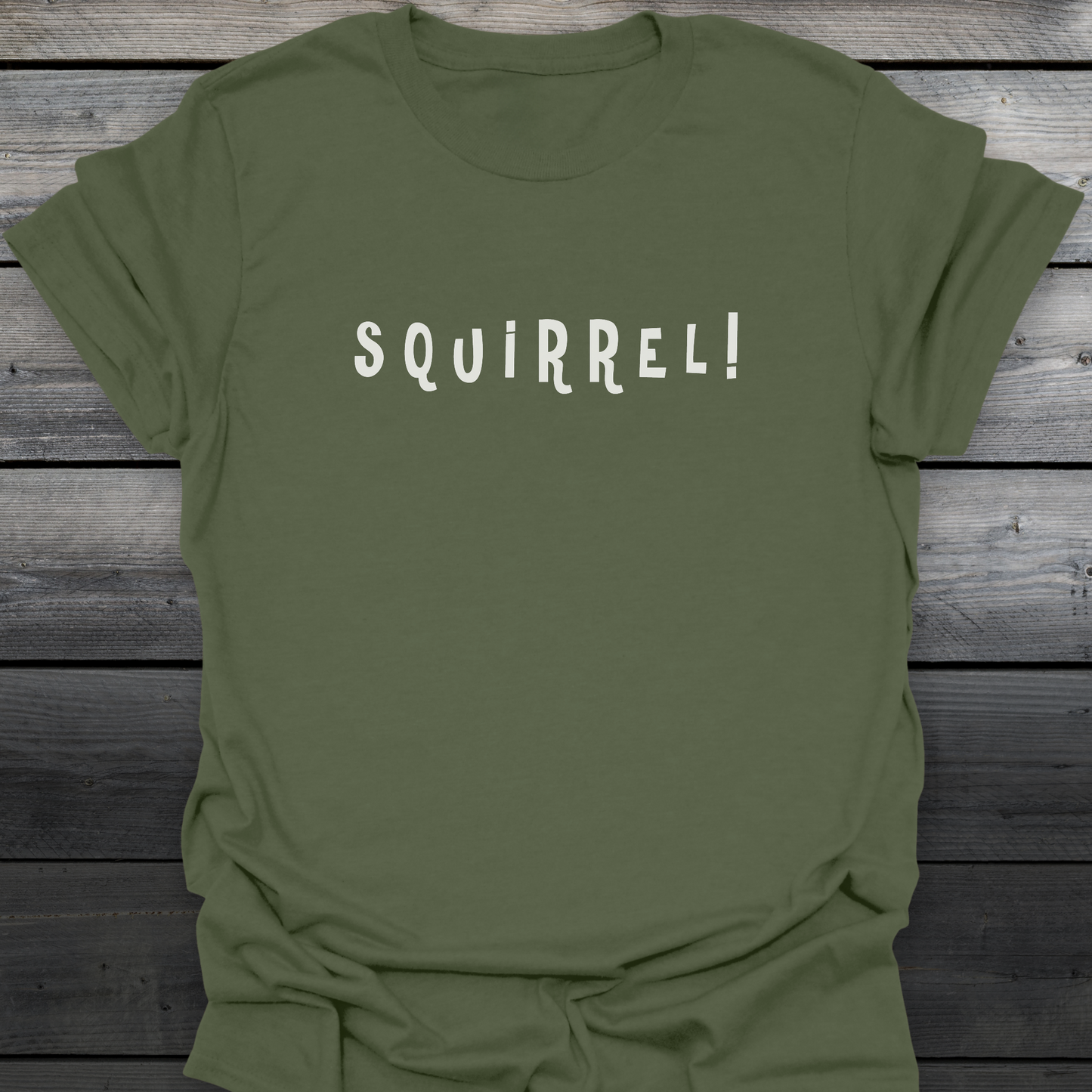 Squirrel! T-Shirt