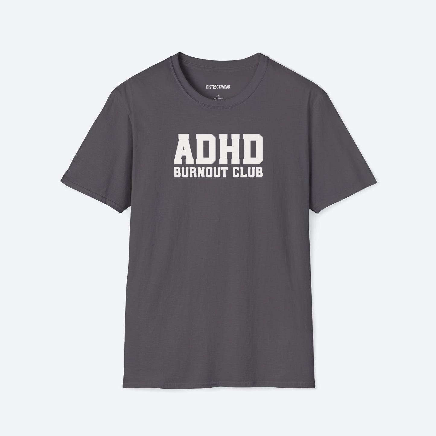 ADHD Burnout Club T-Shirt