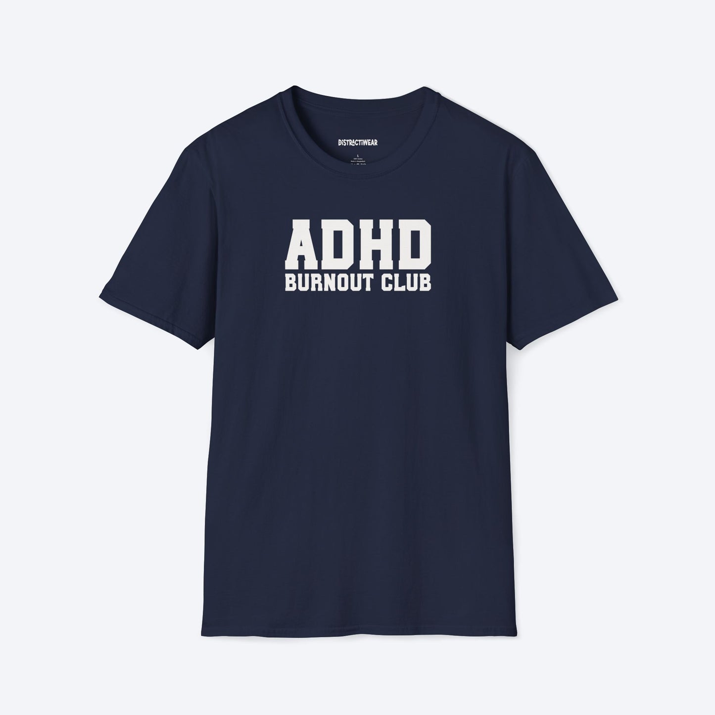 ADHD Burnout Club T-Shirt