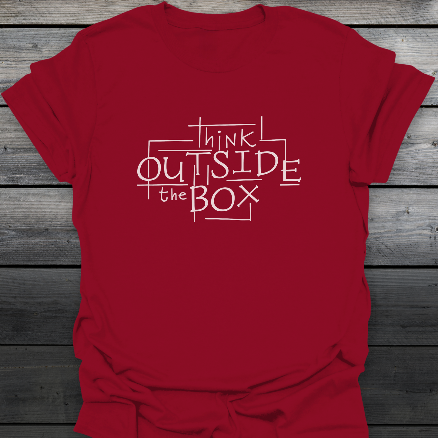Think Outside The Box T-Shirt
