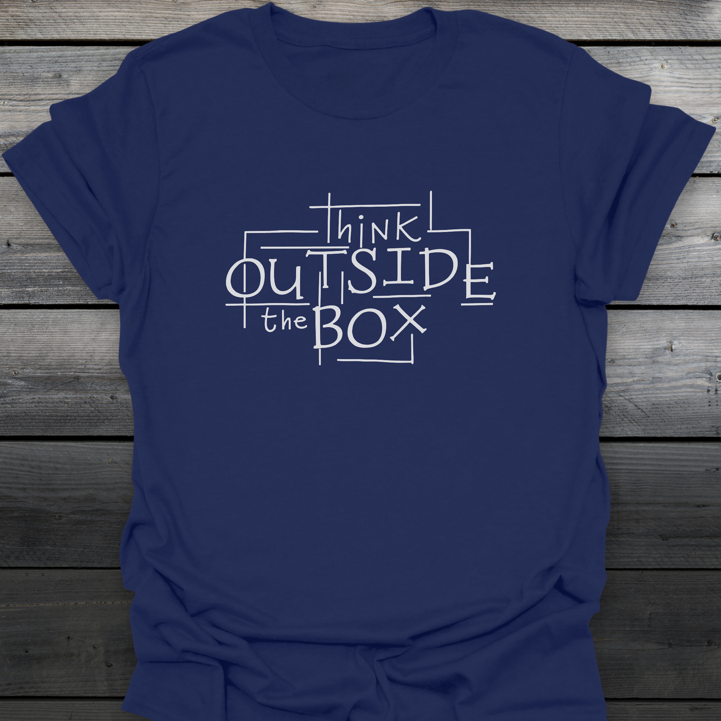 Think Outside The Box T-Shirt