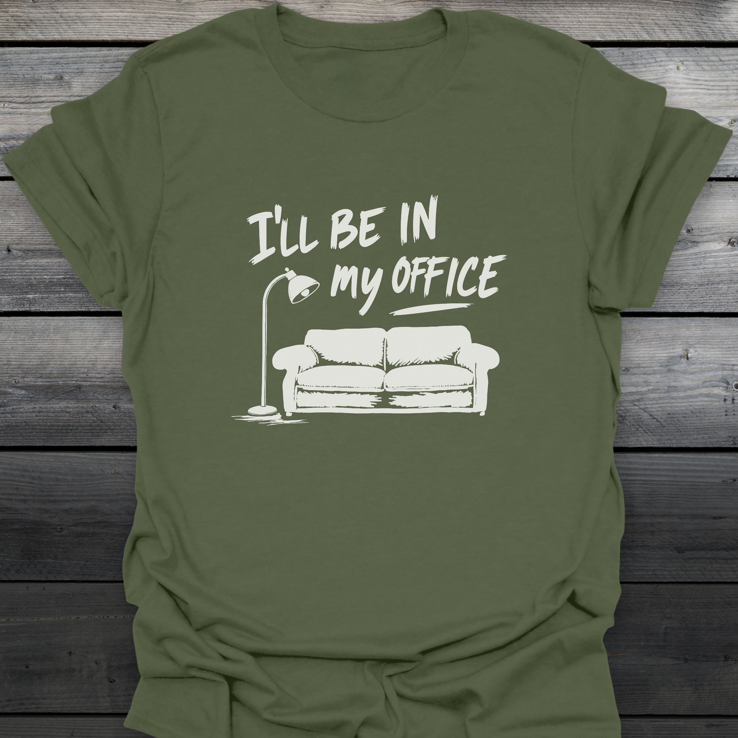 In My Office T-Shirt