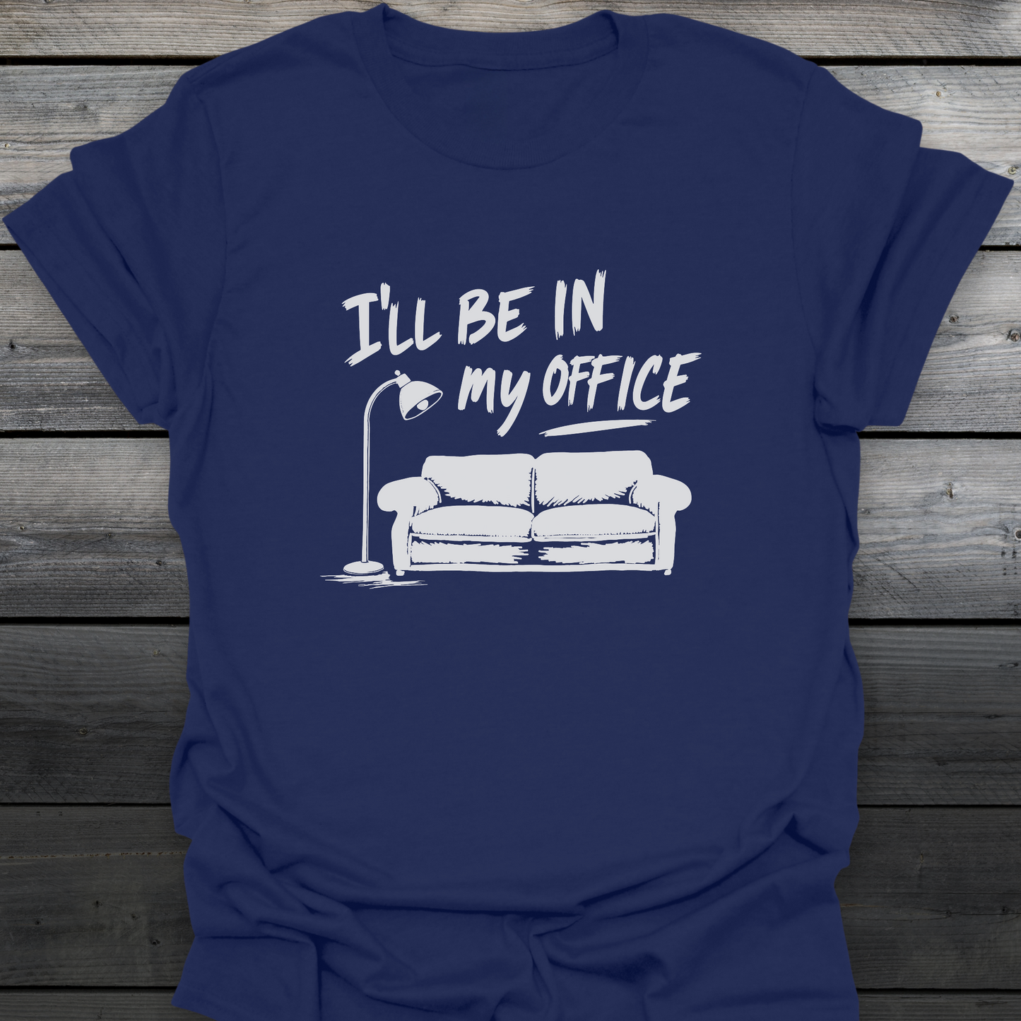 In My Office T-Shirt