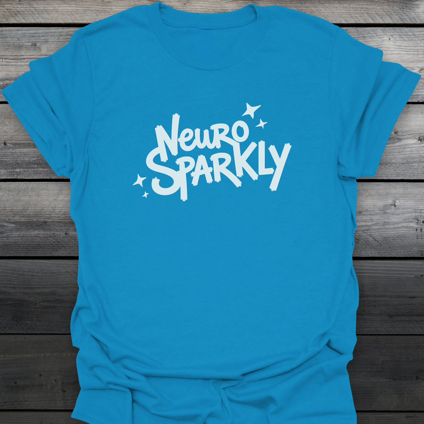 NeuroSparkly T-Shirt