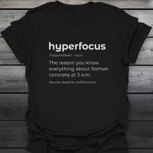 Hyperfocus T-Shirt