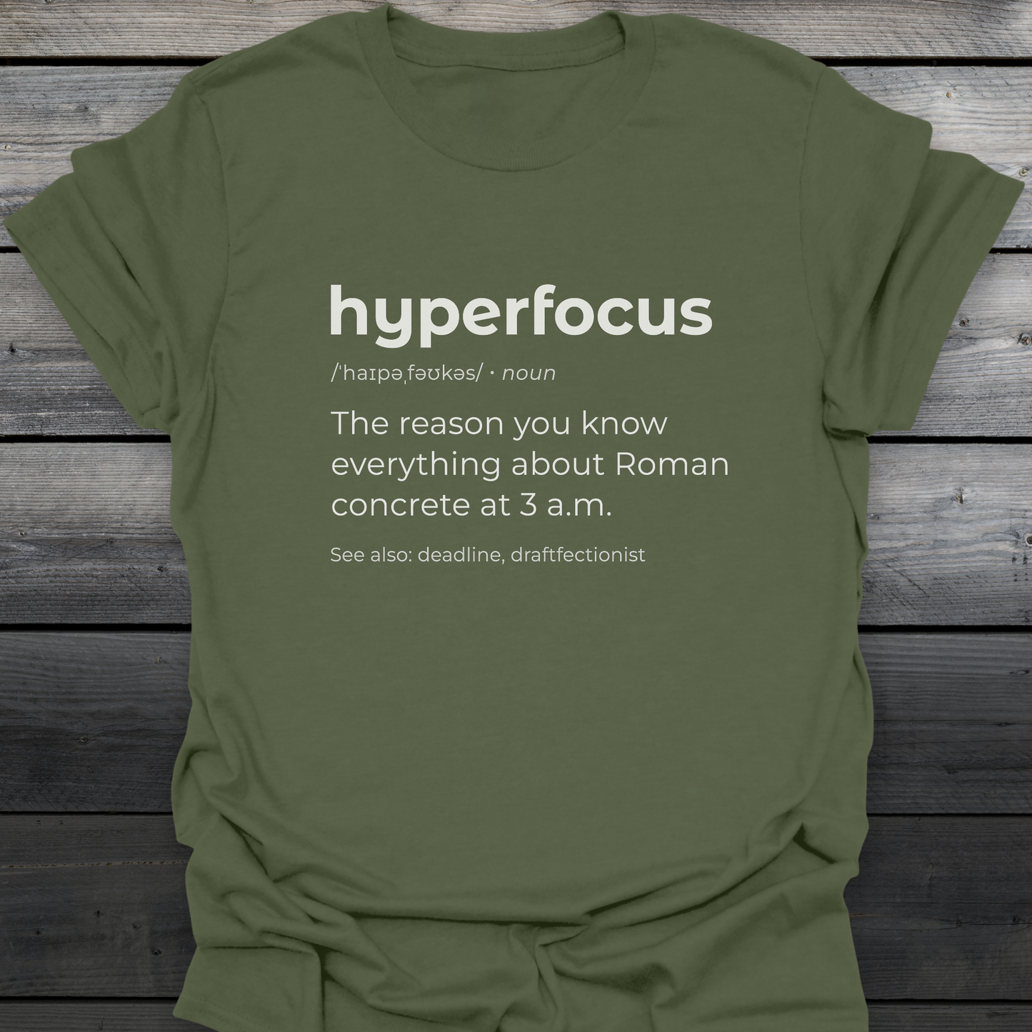 Hyperfocus T-Shirt