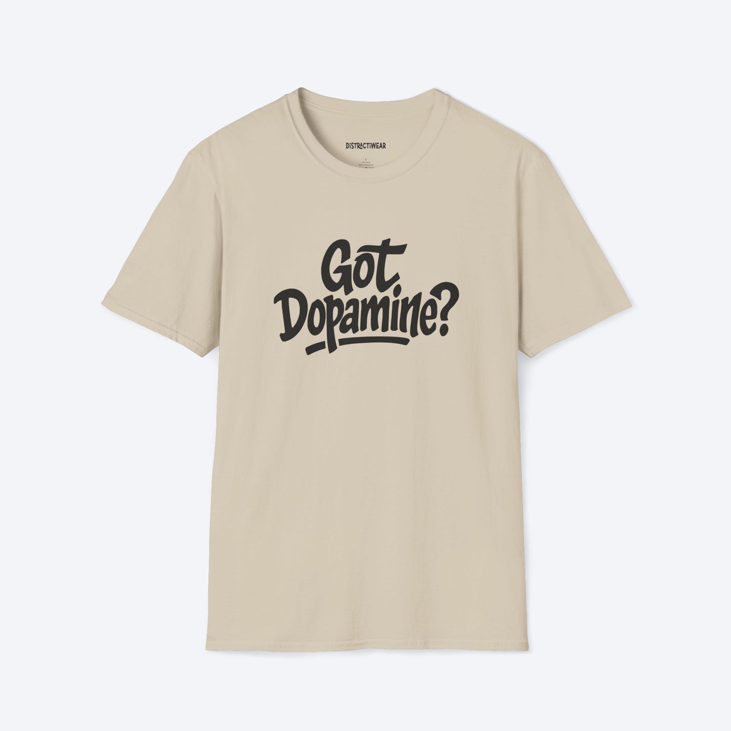 Got Dopamine? T-Shirt