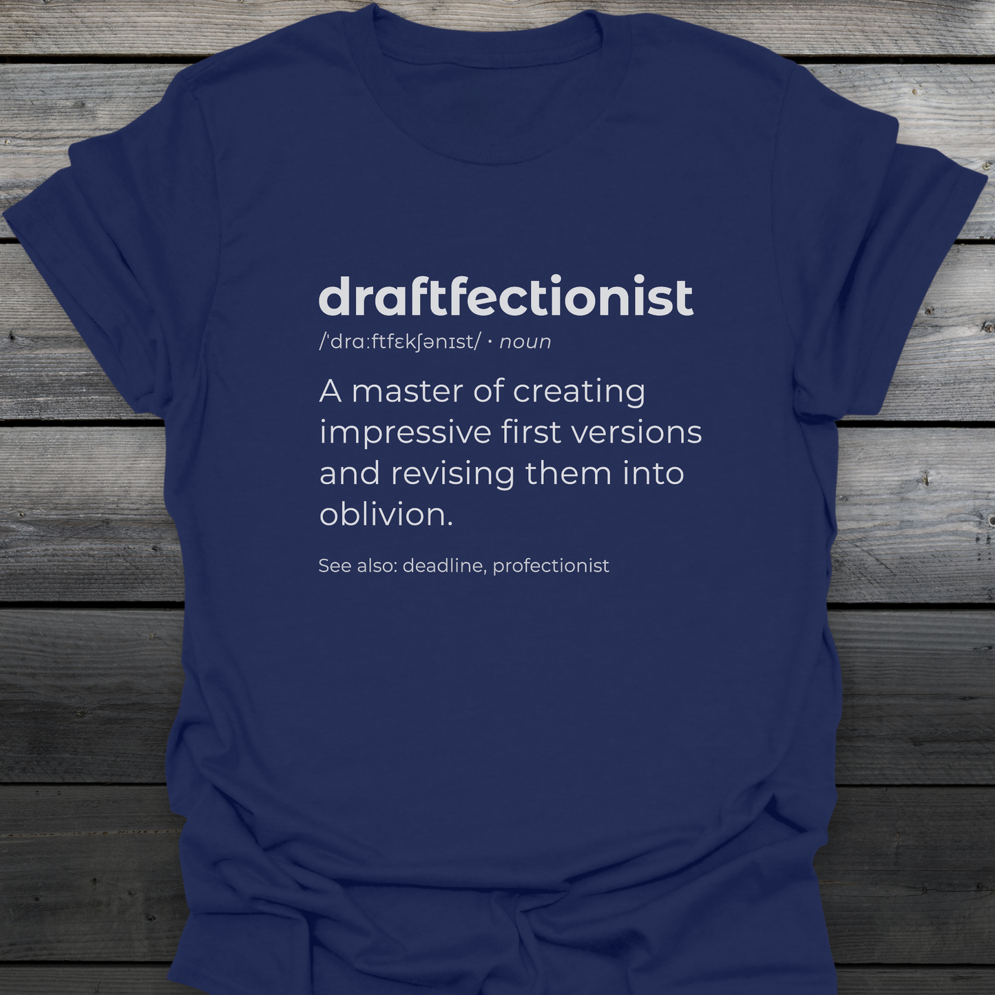 Draftfectionist T-Shirt