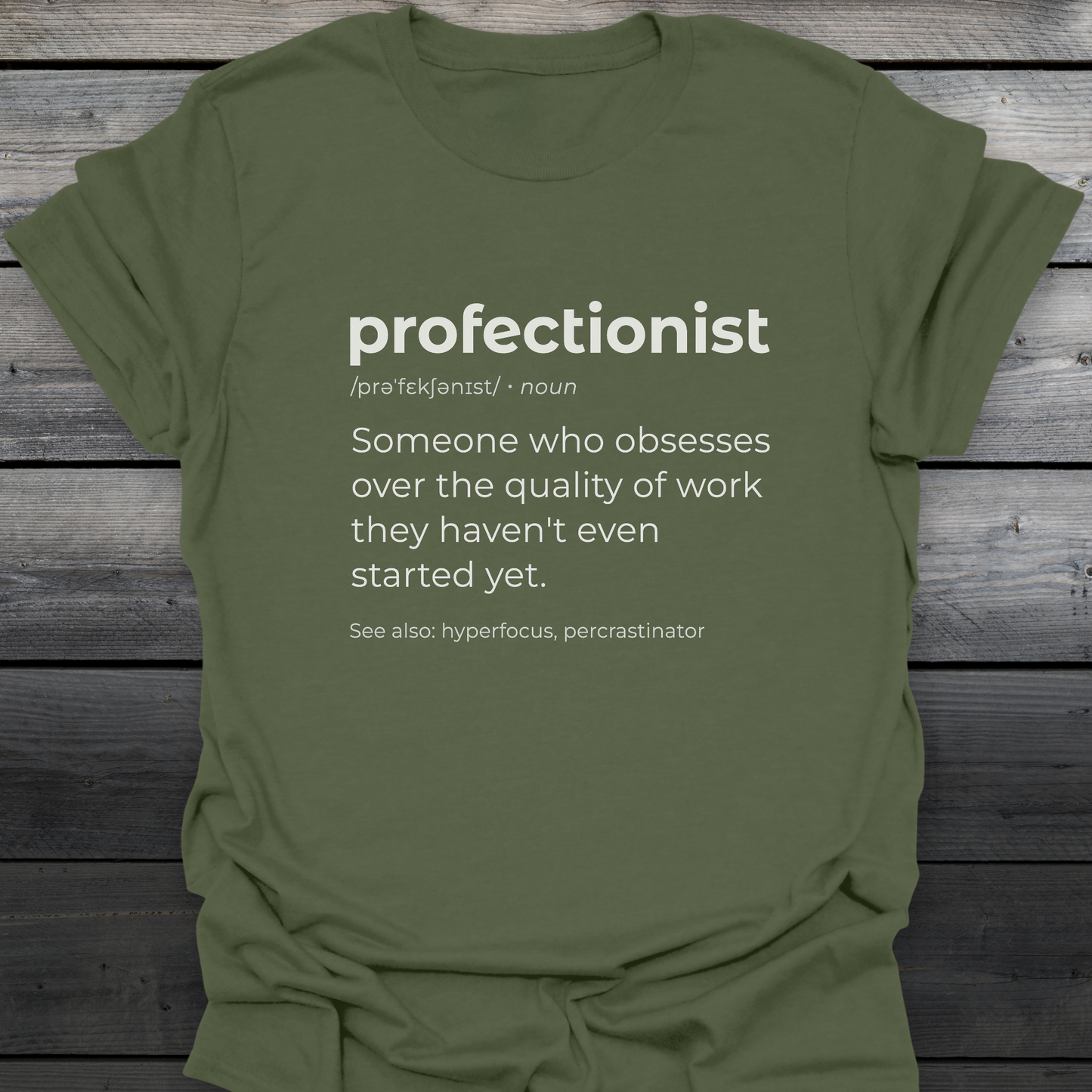 Profectionist T-Shirt