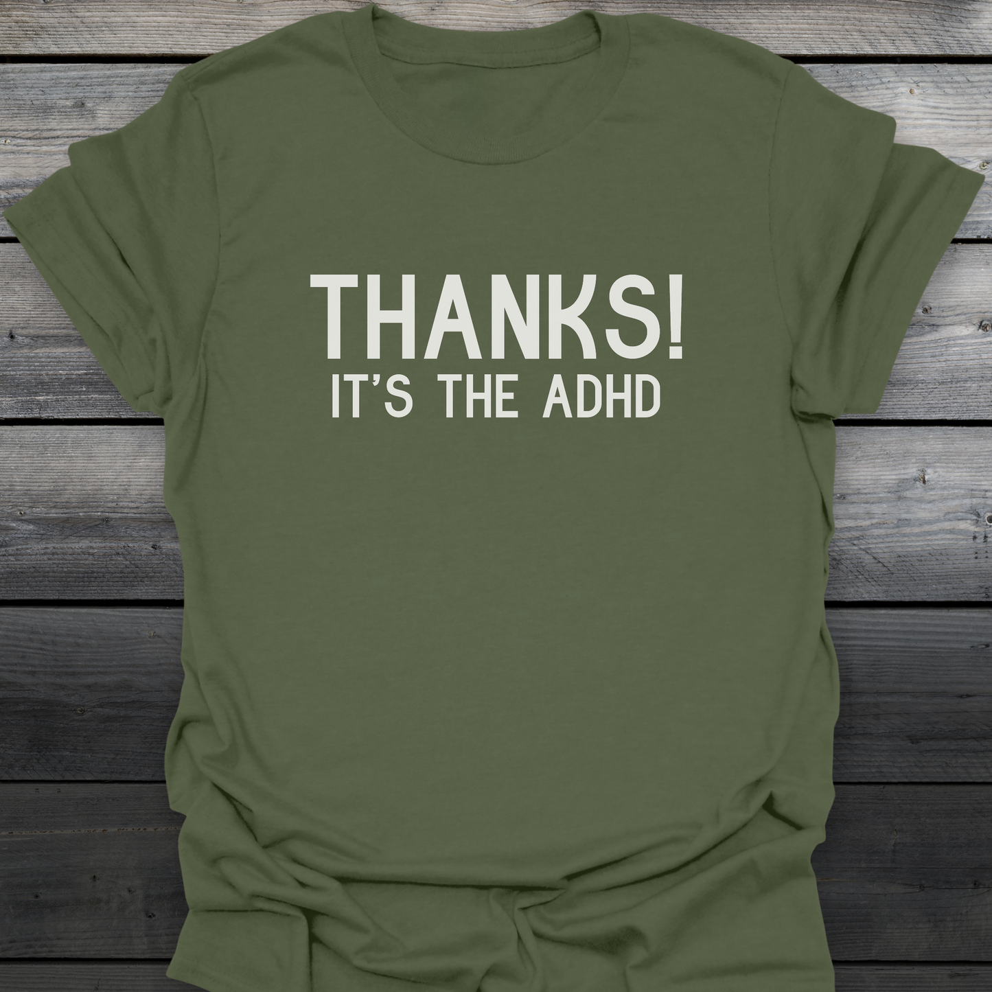 Thanks! T-Shirt