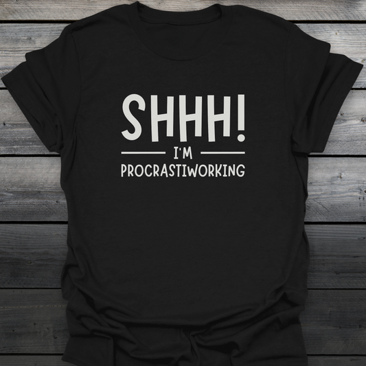 Procrastiworking T-Shirt