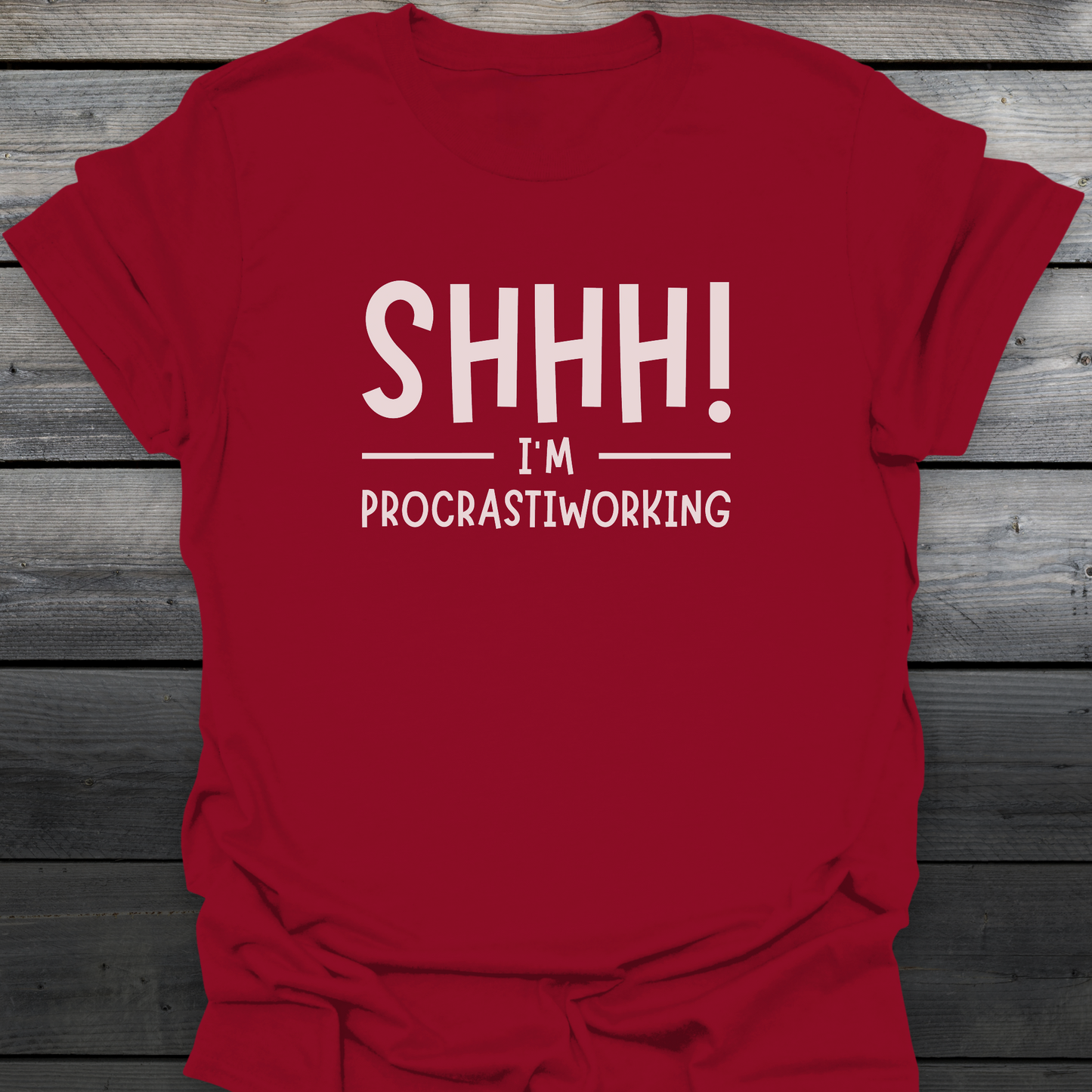 Procrastiworking T-Shirt