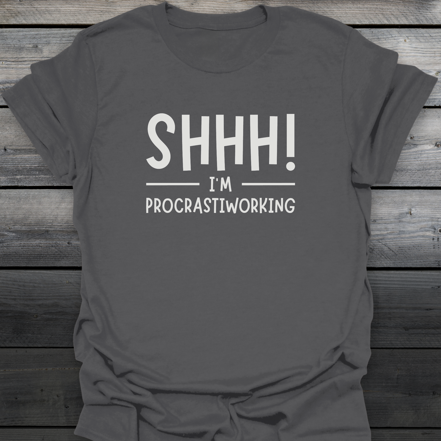 Procrastiworking T-Shirt
