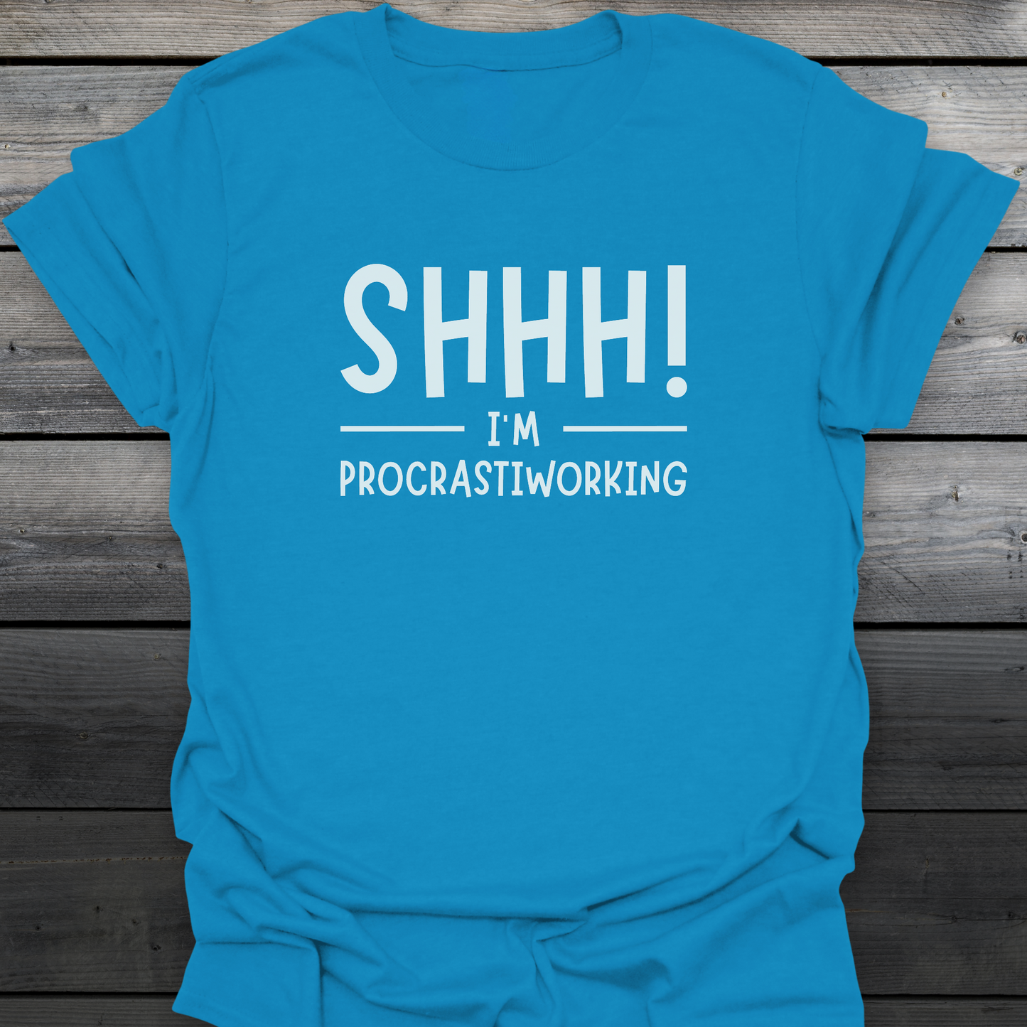 Procrastiworking T-Shirt