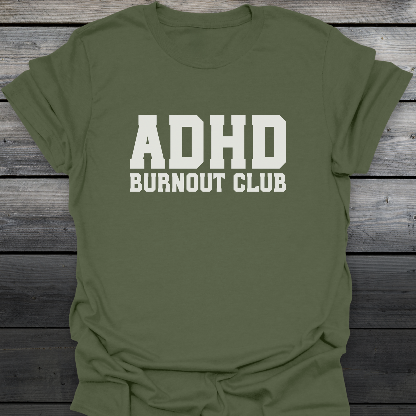 ADHD Burnout Club T-Shirt