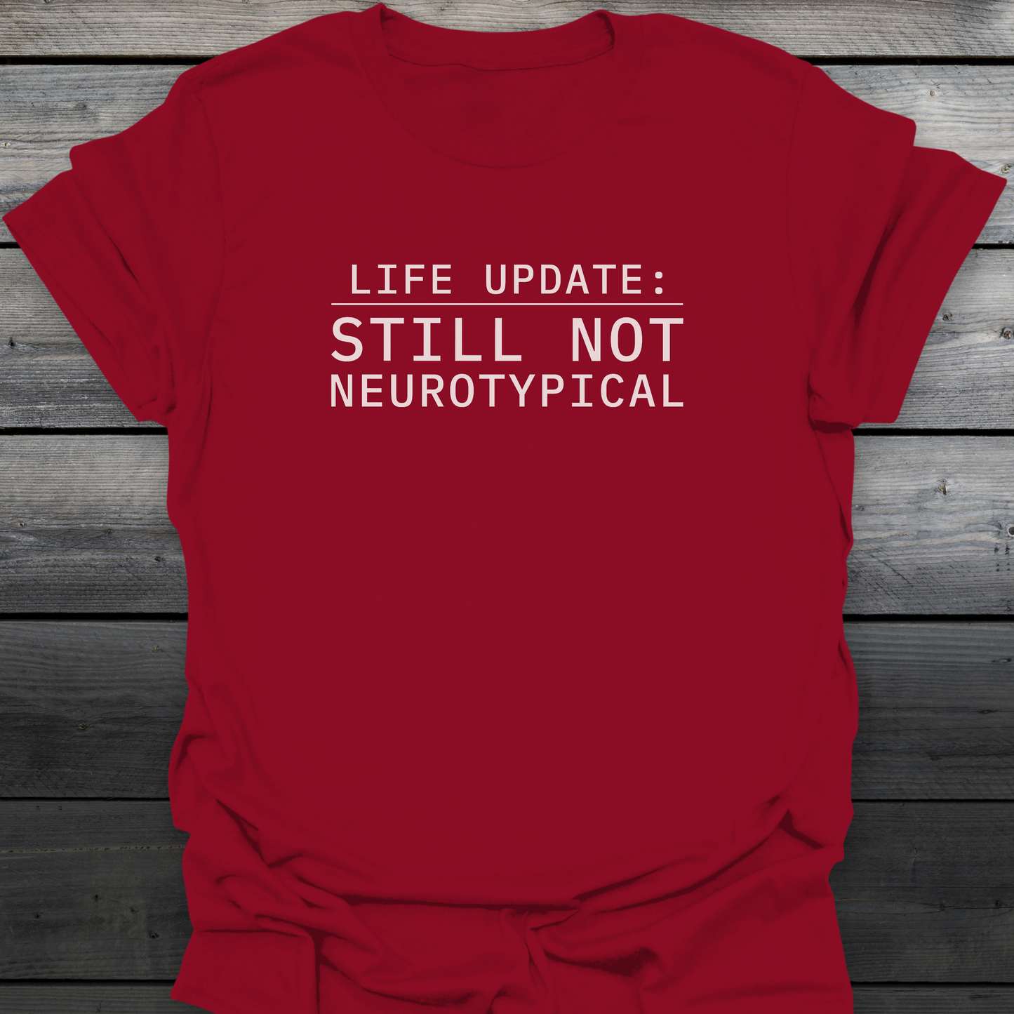 Life Update T-Shirt