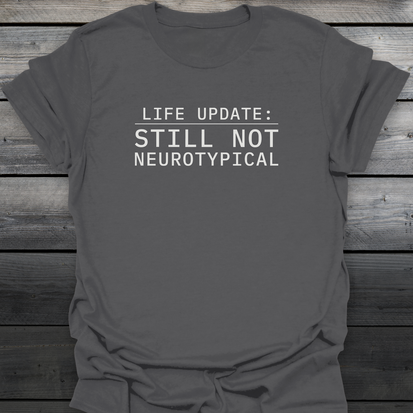 Life Update T-Shirt