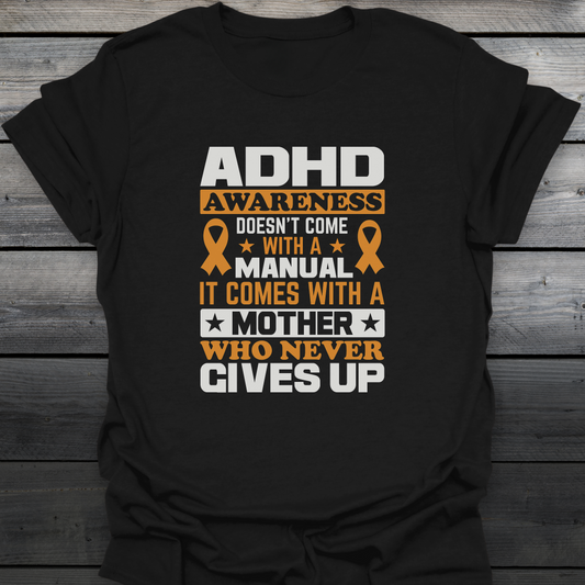 ADHD Mother T-Shirt
