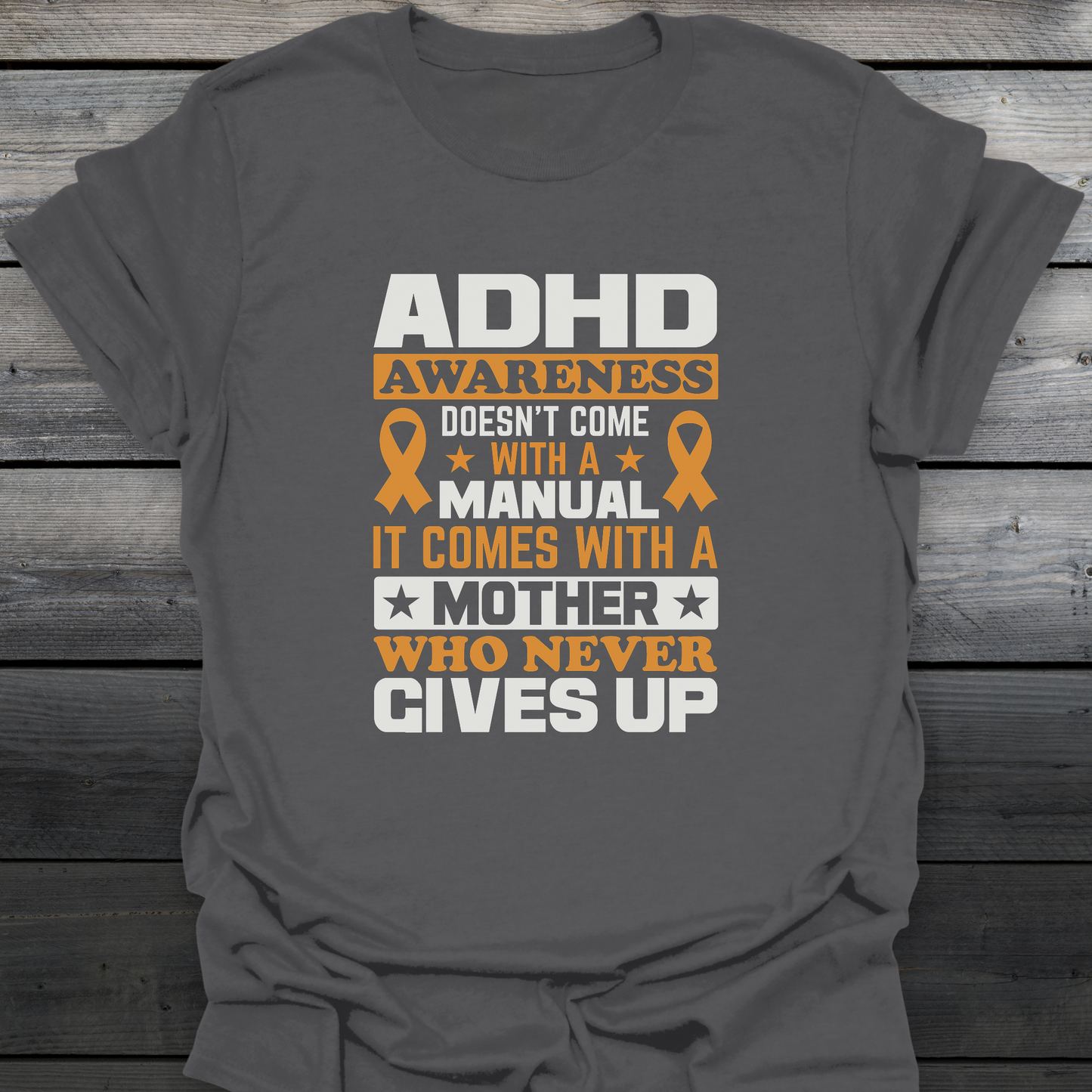 ADHD Mother T-Shirt